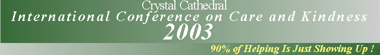 2003 International Conference on Care and Kindness